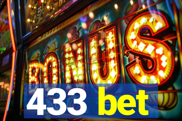 433 bet